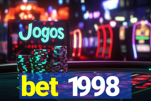 bet 1998